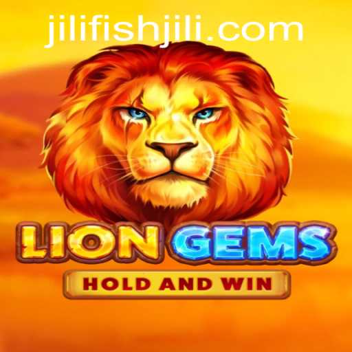 The Mesmerizing World of LionGems: Explore the Thrilling Adventure with JILIFISH