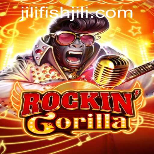 RockinGorilla: Unleashing the Fun with JILIFISH